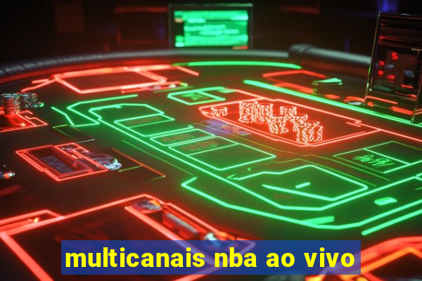 multicanais nba ao vivo